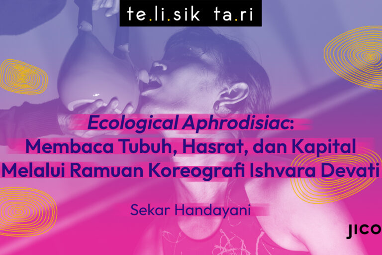 Web banner artikel berjudul Ecological Aphrodisiac: Membaca Tubuh, Hasrat, dan Kapital Melalui Ramuan Koreografi Ishvara Devati